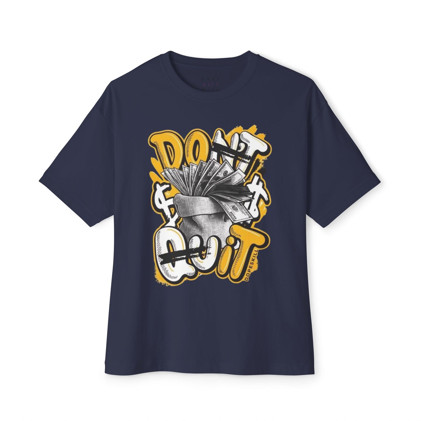 DONT QUIT OVERSIZE BOXY TEE