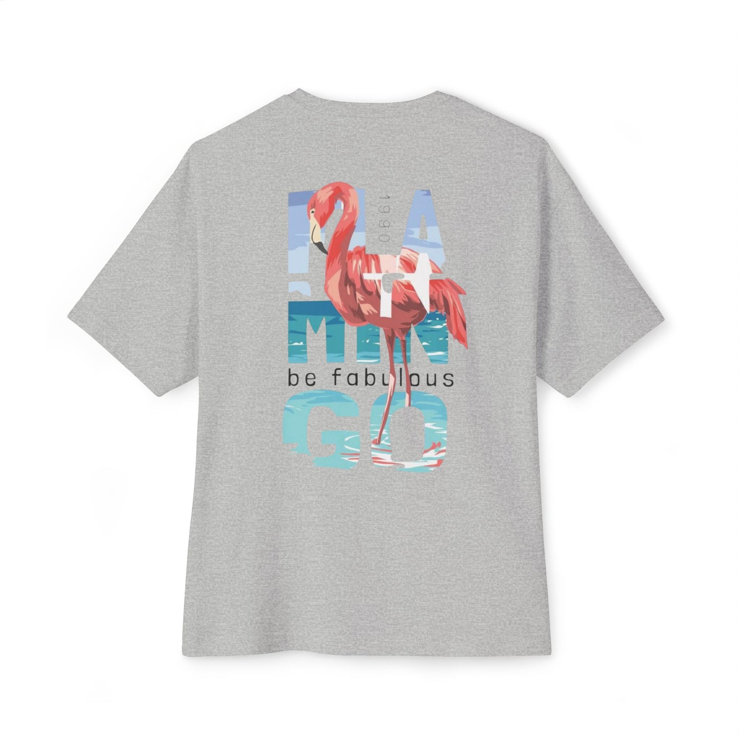 BE FABULOUS Unisex Oversized Boxy Tee