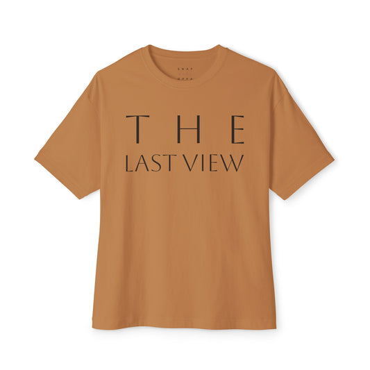 THE LAST VIEW Unisex Oversized Boxy Tee
