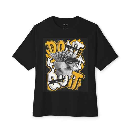 DONT QUIT OVERSIZE BOXY TEE