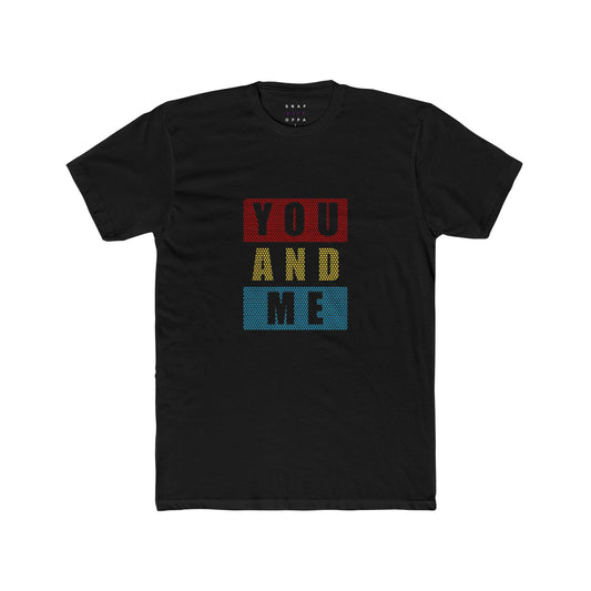 YOU & ME UNISEX CREW TEE
