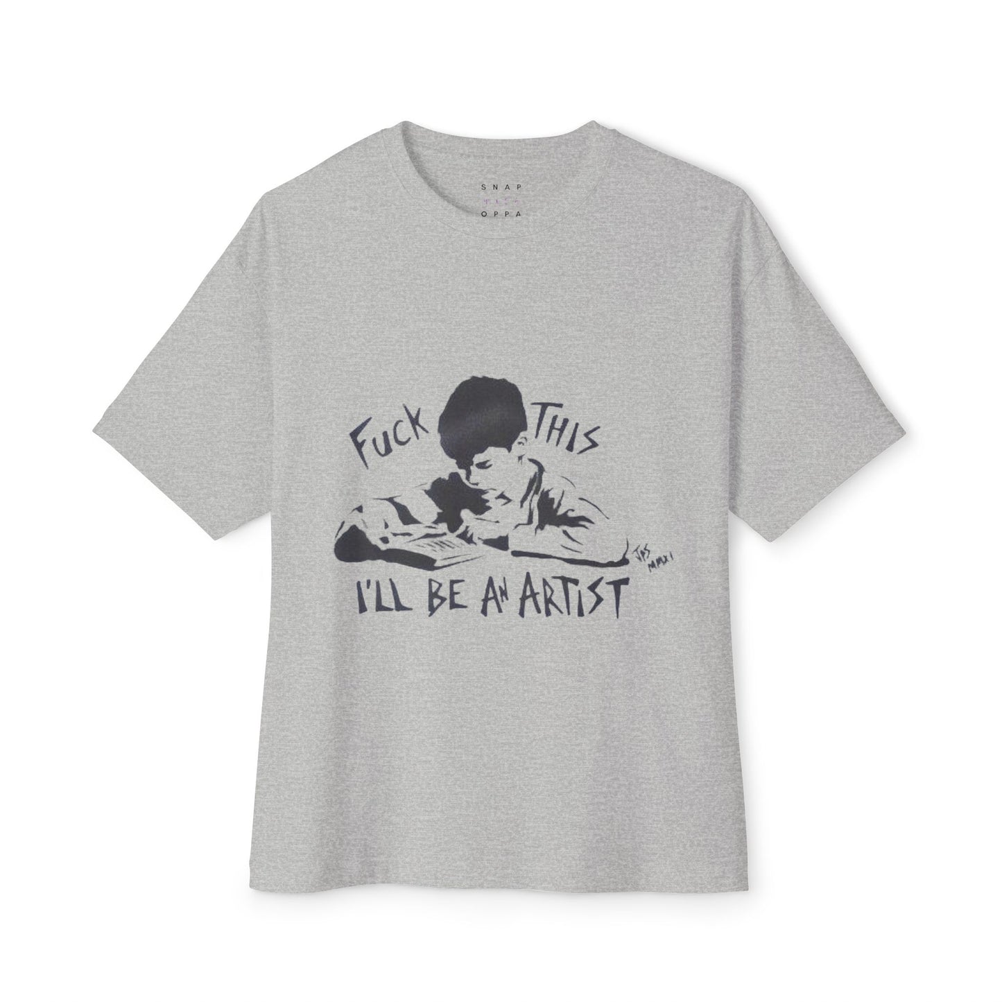 I"II BE A ARTIST Unisex Oversized Boxy Tee