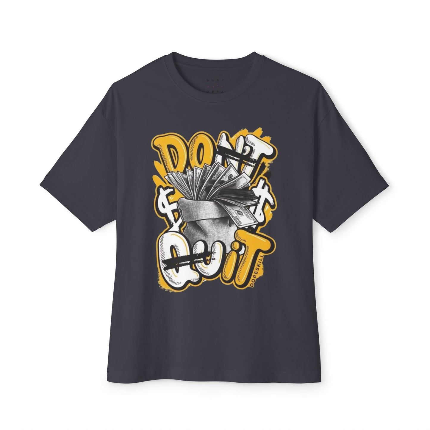 DONT QUIT OVERSIZE BOXY TEE