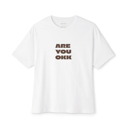 ARE YOU OK OVERSIZE BOXY TEE