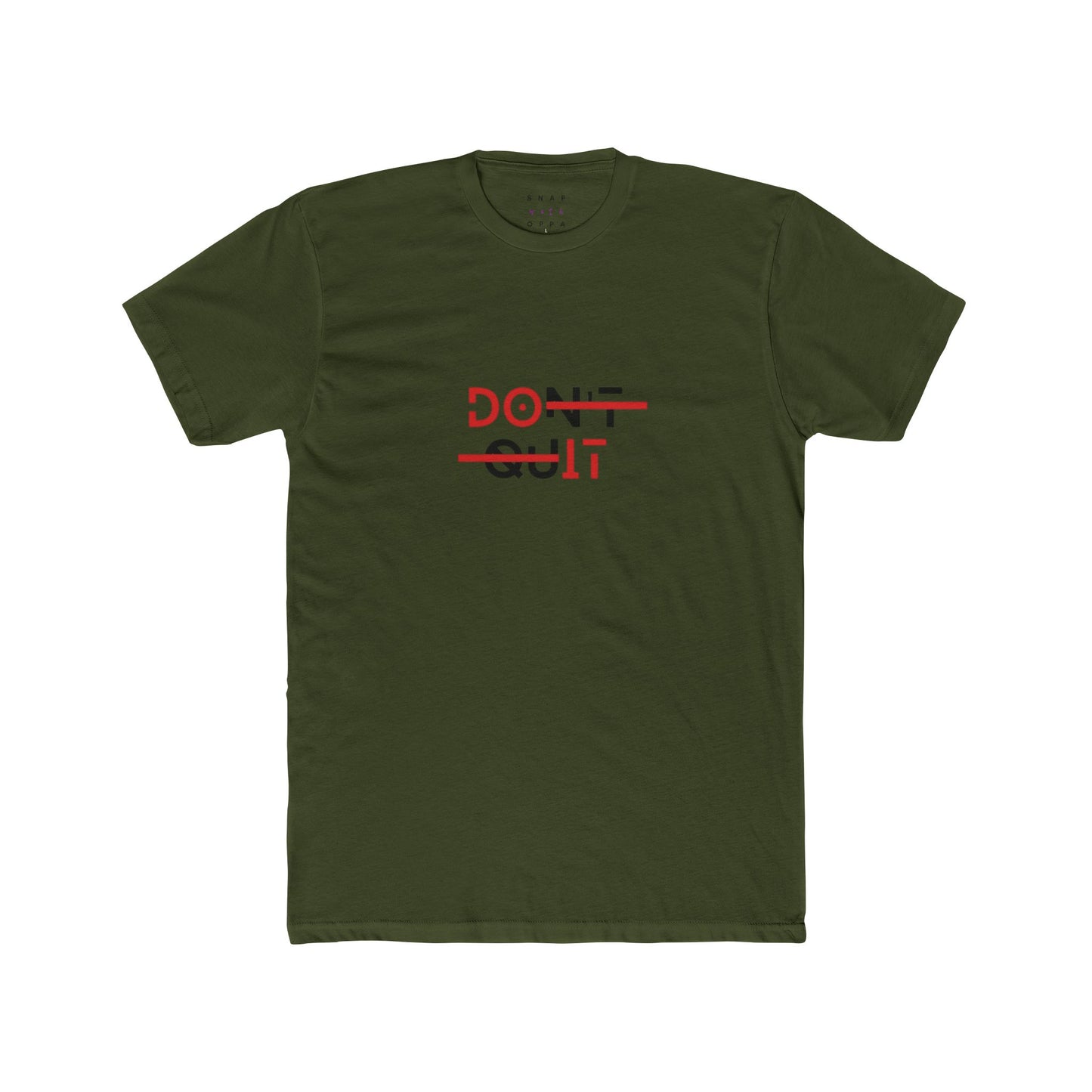 DONT QUIT UNISEX CREW TEE